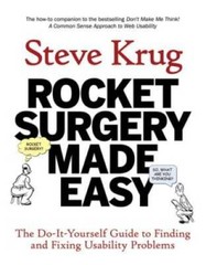 Rocket Surgery Made Easy: The Do-It-Yourself Guide to Finding and Fi – VERY GOOD