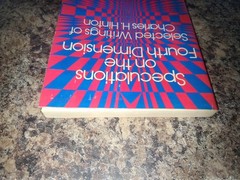 Speculations on the Fourth Dimension: Selected Writings of Charles .H. Hinton
