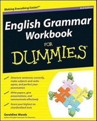 English Grammar Workbook For Dummies by Geraldine Woods: Used