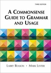 A Commonsense Guide to Grammar – Paperback, by Beason Larry; Lester – Acceptable