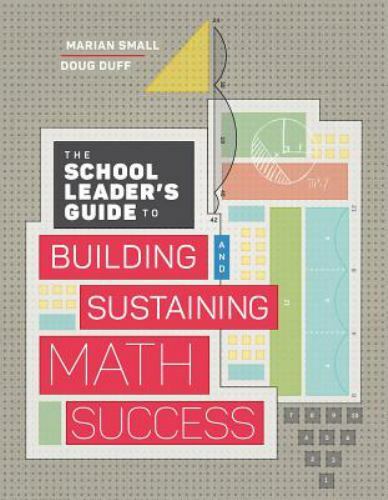 The School Leader’s Guide to Building and S- 1416626387, Marian Small, paperback