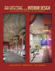 ARCHITECTURE AND INTERIOR DESIGN: AN INTEGRATED HISTORY TO By Buie Harwood VG