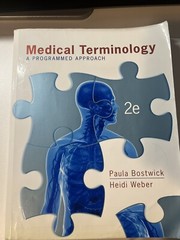 Medical Terminology: a Programmed Approach by Heidi Weber and Paula Bostwick…