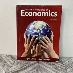 MODERN PRINCIPLES OF ECONOMICS 5TH EDT. BY TYLER COWEN AND ALEX TABARROK