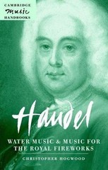 Handel : Water Music and Music for the Royal Fireworks, Paperback by Hogwood,…