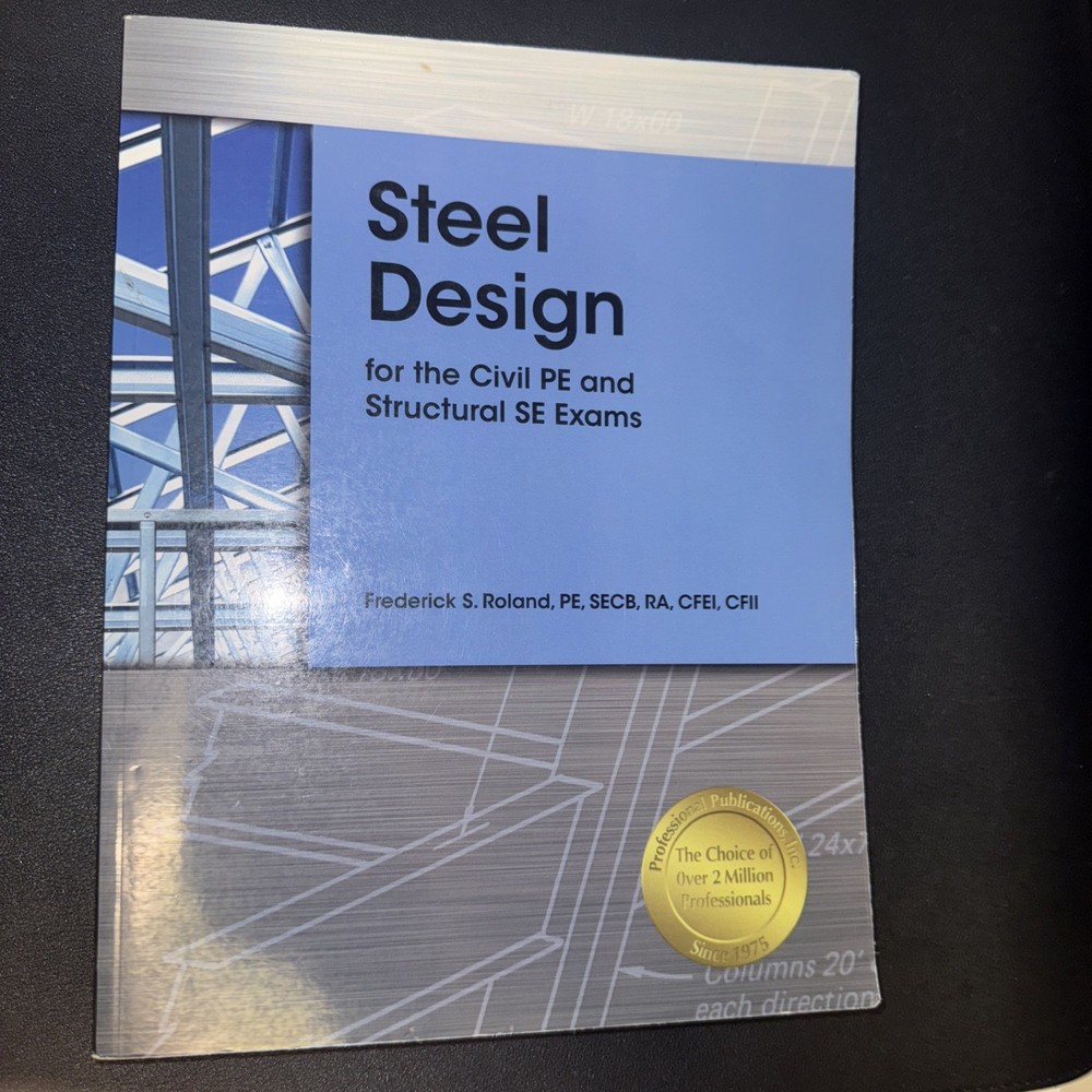 Steel Design Civil PE FE Exam & Structural SE Professional Engineer Exams Roland