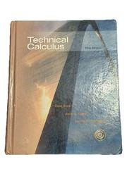 Technical Calculus by James Trefzger, Dale Ewen and Joan Gary Fifth Edition
