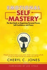 Emotional Self Mastery: The Best Book – paperback, Cheryl C Jones, 9781732647800