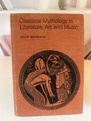 1971 Classical Mythology in Literature, Art and Music Hardcover Philip Mayerson