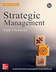 New:Strategic Management by Frank T. Rothaermel 5th INTL ED -9789355324948