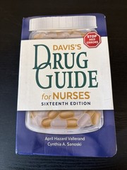 Davis’s Drug Guide for Nurses by Cynthia A. Sanoski (2018, Trade Paperback
