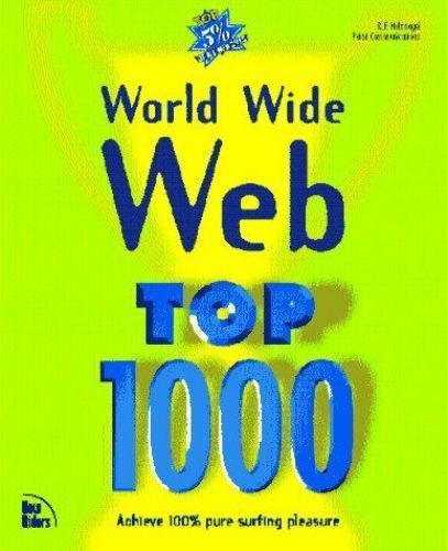 World Wide Web Top 1000 by R. F. Holznagel