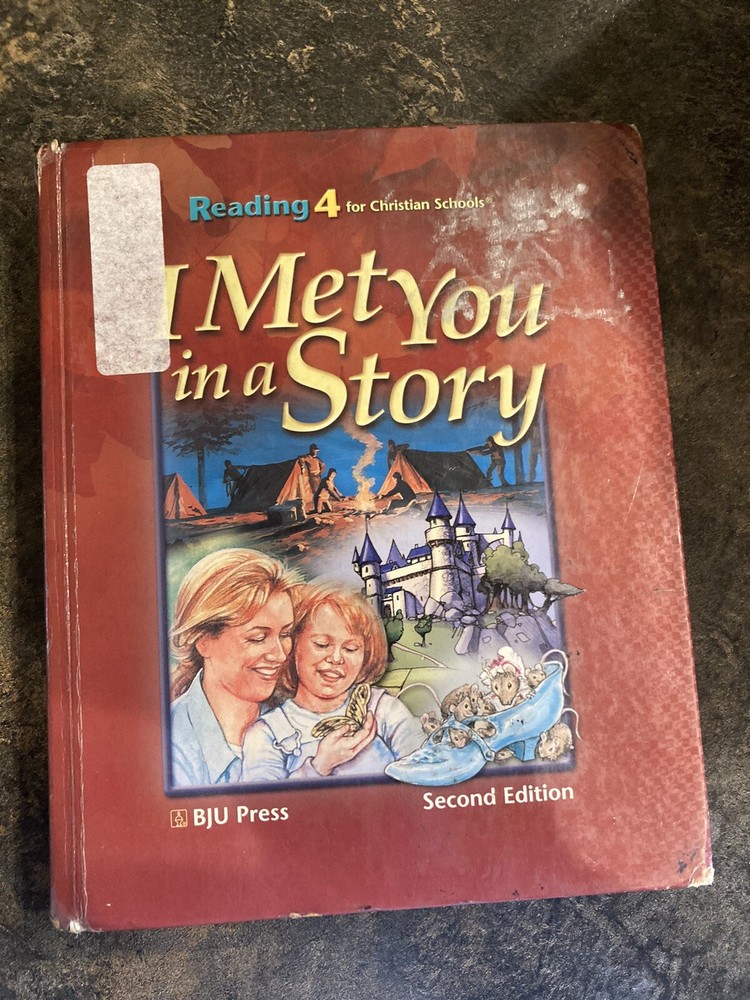BJU Press Reading 4,  I Met You In A Story, Textbook, 2nd Edition, Hardcover