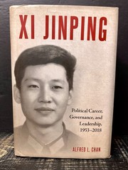 Xi Jinping Political Career Governance & Leadership, 1953-2018 Chan Near Fine Z1