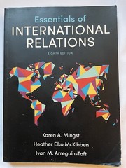 Essentials of International Relations- 8th Ed. by Karen A. Mingst, Heather Elko