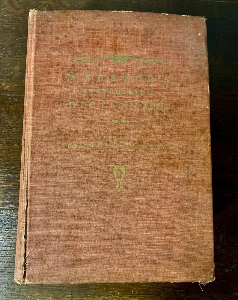 1941 Webster Comprehensive Encyclopedic Dictionary -Library Essential Knowledge
