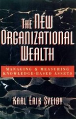 The New Organizational Wealth: Managing and Measuring Knowledge-Based – GOOD