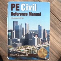 PPI PE Civil Reference Manual Sixteenth Edition by Michael R. Lindeburg, PE