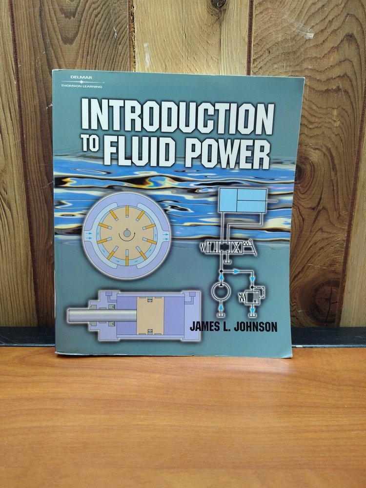 Introduction to Fluid Power by Johnson, James