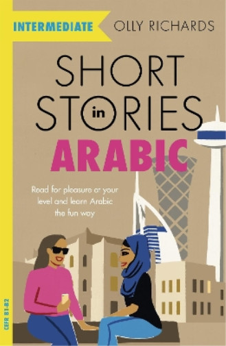 Olly Richards Short Stories in Arabic for Intermediate L (Paperback) (UK IMPORT)