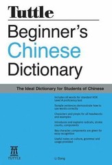 Beginner’s Chinese Dictionary: [Fully Romanized] by Li Dong