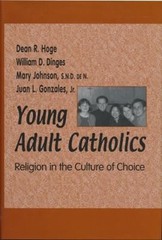 Young Adult Catholics : Religion in the Culture of Choice Paperba