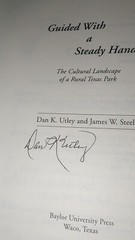 Guided with a Steady Hand The Cultural Landscape of a Rural Texas Park signed