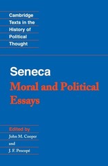 Seneca: Moral and Political Essays (Cambridge Texts in the History of Politi…
