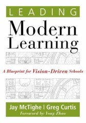 Leading Modern Learning: A Blueprint for Vis- paperback, 1936764709, Jay McTighe