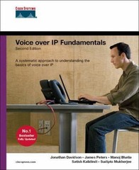 Voice over IP Fundamentals, Davidson, Jonathan, M.D.,Peters, James,Bhatia, Manoj