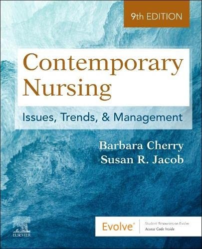 Contemporary Nursing: Issues Trends & Management – by Barbara Cherry