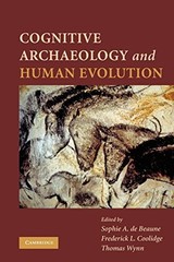 Cognitive Archaeology and Human Evolution. 9780521746113