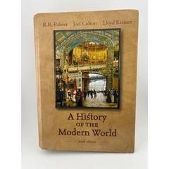 A History of the Modern World 10th Edition by R.R. Palmer Joel Colton …