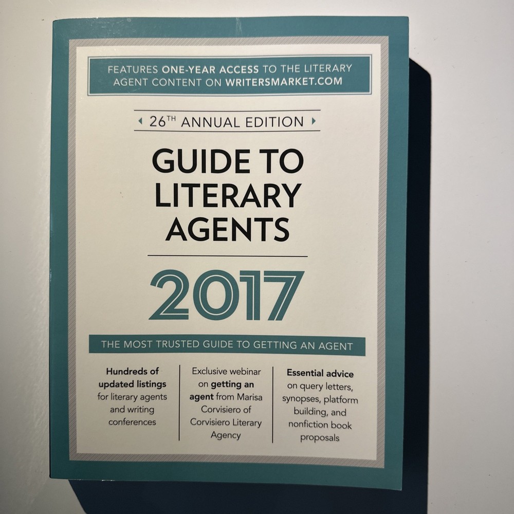 Market Ser.: Guide to Literary Agents 2017 : The Most Trusted Guide to…