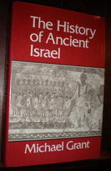 History of Ancient Israel by Michael Grant (1984, Hardcover) LIKE NEW