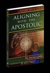 Aligning With The Apostolic, Vol. 2 by Bruce Cook
