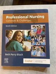 Professional Nursing : Concepts and Challenges by Beth Black (2019, Trade…