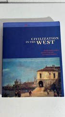 CIVILIZATION IN THE West, Third Edition, Volume 2 :Since 1555 by Kishlansky