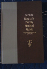 Funk & Wagnalls Family Medical Guide – Lots of Great Advice, Some Illustrations