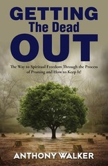 Getting The Dead Out by Anthony Walker Paperback Book
