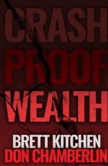 Crash Proof Wealth – Paperback, by Chamberlin Don; Kitchen Brett – Very Good n