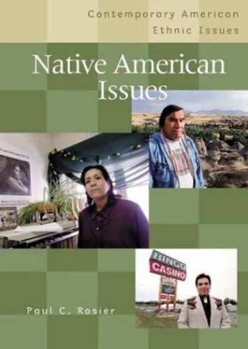 Native American Issues by Rosier, Paul C.