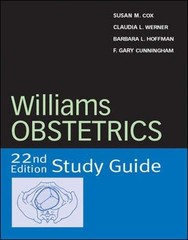 Williams Obstetrics: Study Guide, 22nd Edition