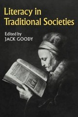 Literacy in Traditional Societies (Volume 0), Goody, Jack, 9780521290050
