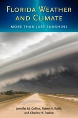 Florida Weather and Climate: More Than Just Sunshine
