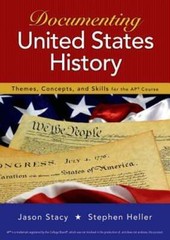 Documenting United States History: Themes, Concepts, and Skills for the Ap*