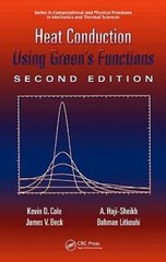 Heat Conduction Using Green’s Functions by Kevin D Cole: New