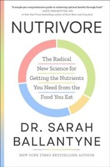 Nutrivore The Radical New Scie – Hardcover – GOOD