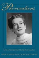 Provocations : Sylvia Ashton-Warner And Excitability in Education, Paperback …