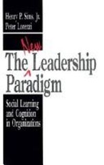 The New Leadership Paradigm : Social Learning and Cognition in Or